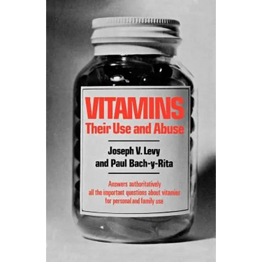Vitamins: Their Use and Abuse
