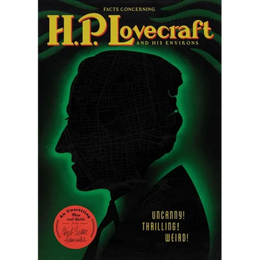 Facts Concerning H. P. Lovecraft and His Environs