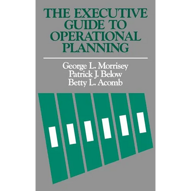 The Executive Guide to Operational Planning