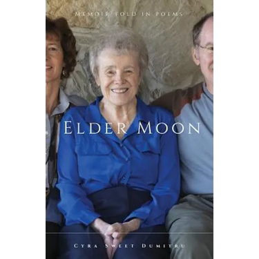 Elder Moon: A Memoir Told in Poems