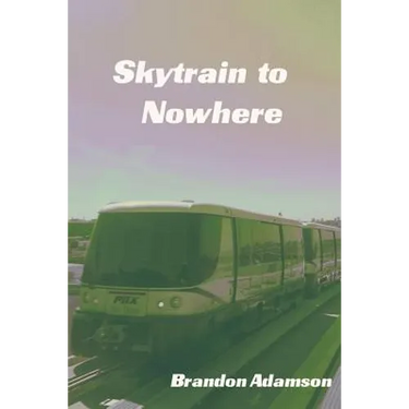 Skytrain to Nowhere