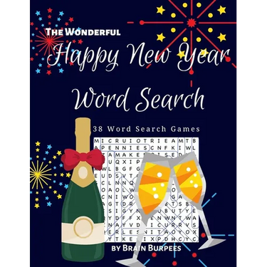 The Wonderful Happy New Year Word Search: 38 word search games