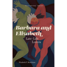 Barbara and Elizabeth: Late-Life Lovers