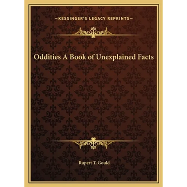 Oddities A Book of Unexplained Facts