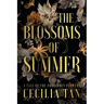 The Blossoms of Summer: A Tale of the Forbidden Flowers