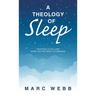 A Theology of Sleep: Trusting in the Lord When You Are Most Vulnerable