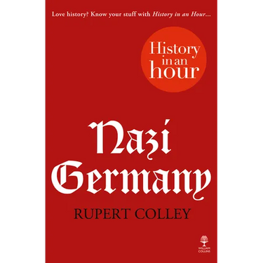 Nazi Germany: History in an Hour
