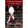 A Doomed Triumph: An Erik Mystery