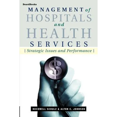 Management of Hospitals and Health ServicesSchulz