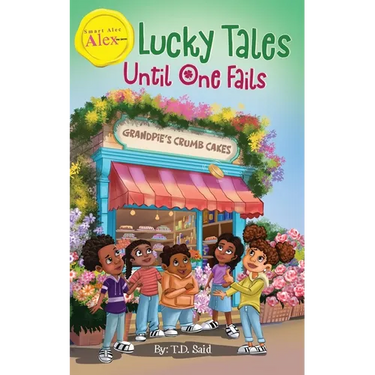 Smart Alec Alex, The Series: Lucky Tales Until One Fails