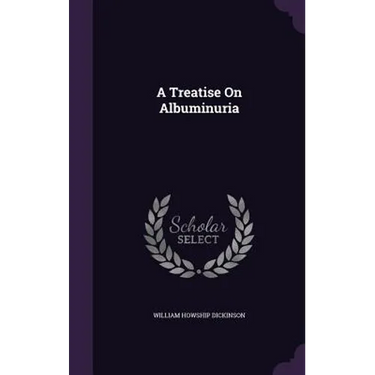 A Treatise On Albuminuria
