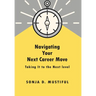 Navigating Your Next Career Move