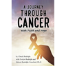 A Journey Through Cancer, with Faith and Hope
