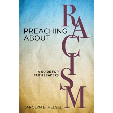 Preaching about Racism: A Guide for Faith Leaders