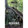 The Art of Resilience: Thriving in Today's World