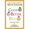 Good Better Best: (From Average to Excellent)