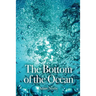 The Bottom of the Ocean