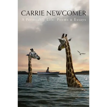 A Permeable Life: Poems & Essays