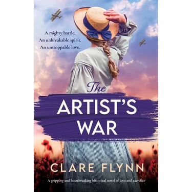The Artist's War: A gripping and heartbreaking historical novel of love and sacrifice