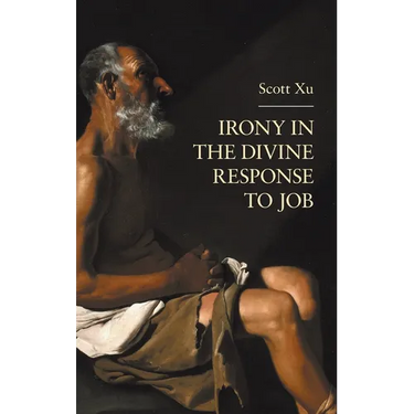 Irony in the Divine Response to Job
