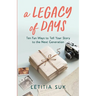 A Legacy of Days