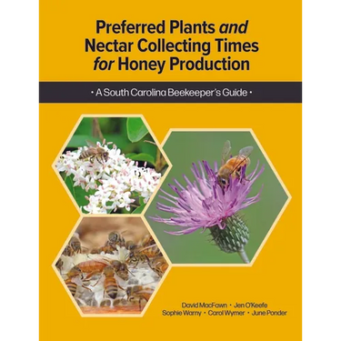 Preferred Plants and Nectar Collecting Times for Honey Production