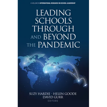 Leading Schools Through and Beyond the Pandemic