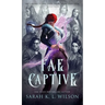 Fae Captive