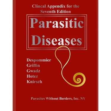 Clincal Appendix for the Seventh Edition Parasitic Diseases