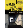 The Man on the Balcony: A Martin Beck Police Mystery (3)