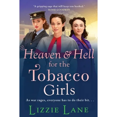 Heaven and Hell for the Tobacco Girls