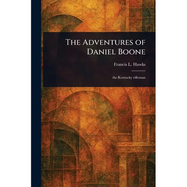 The Adventures of Daniel Boone