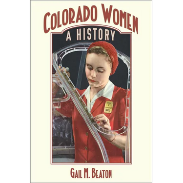 Colorado Women: A History