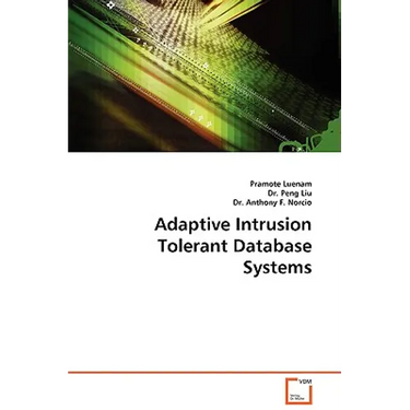 Adaptive Intrusion Tolerant Database Systems