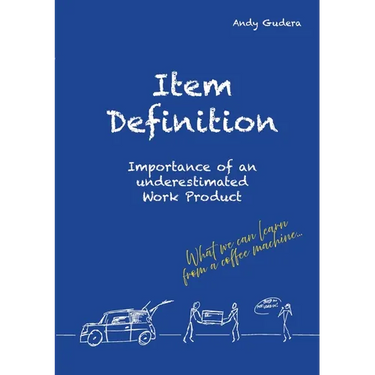 Item Definition: Importance of an underestimated Work Product
