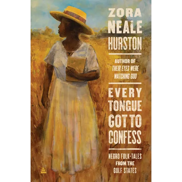 Every Tongue Got to Confess: Negro Folk-Tales from the Gulf States