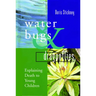 Water Bugs and Dragonflies: Explaining Death to Young Children (Gift Edition)