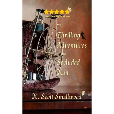 The Thrilling Adventures of the Secluded Man