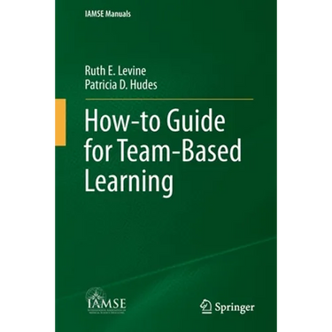 How-To Guide for Team-Based Learning