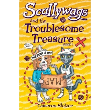 Scallywags and the Troublesome Treasure: Scallywags Book 1