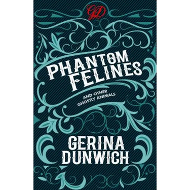 Phantom Felines and Other Ghostly Animals