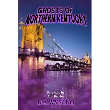 Ghosts of Northern Kentucky