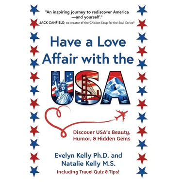 Have a Love Affair with the USA: Discover USA's Beauty, Humor, & Hidden Gems