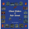 Ghost Riders of Fair Street