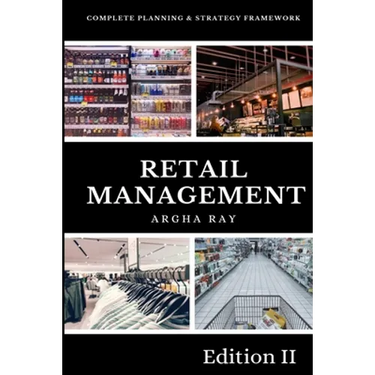 Retail Management: Complete Planning and Strategy Framework