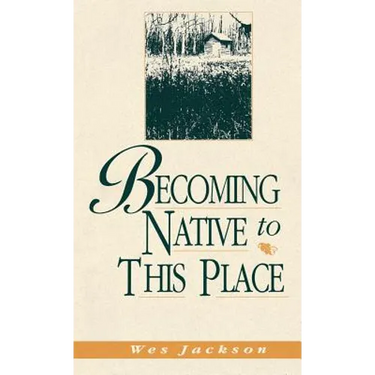 Becoming Native to This Place