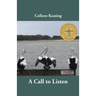 A Call To Listen