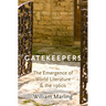 Gatekeepers: The Emergence of World Literature and the 1960s