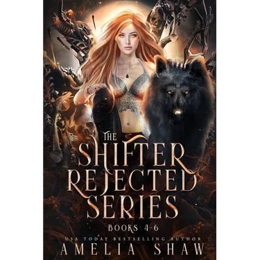 The Shifter Rejected Series: Books 4-6
