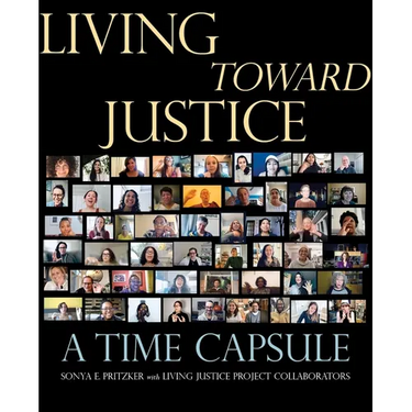 Living Toward Justice: A Time Capsule